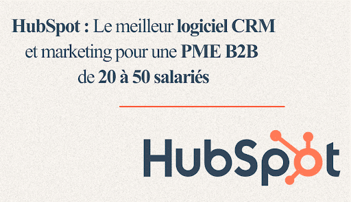 HubSpot : Le meilleur logiciel CRM et marketing pour une PME B2B de 20 à 50 salariés 10 Équipe de PME B2B utilisant HubSpot comme meilleur logiciel CRM et marketing.